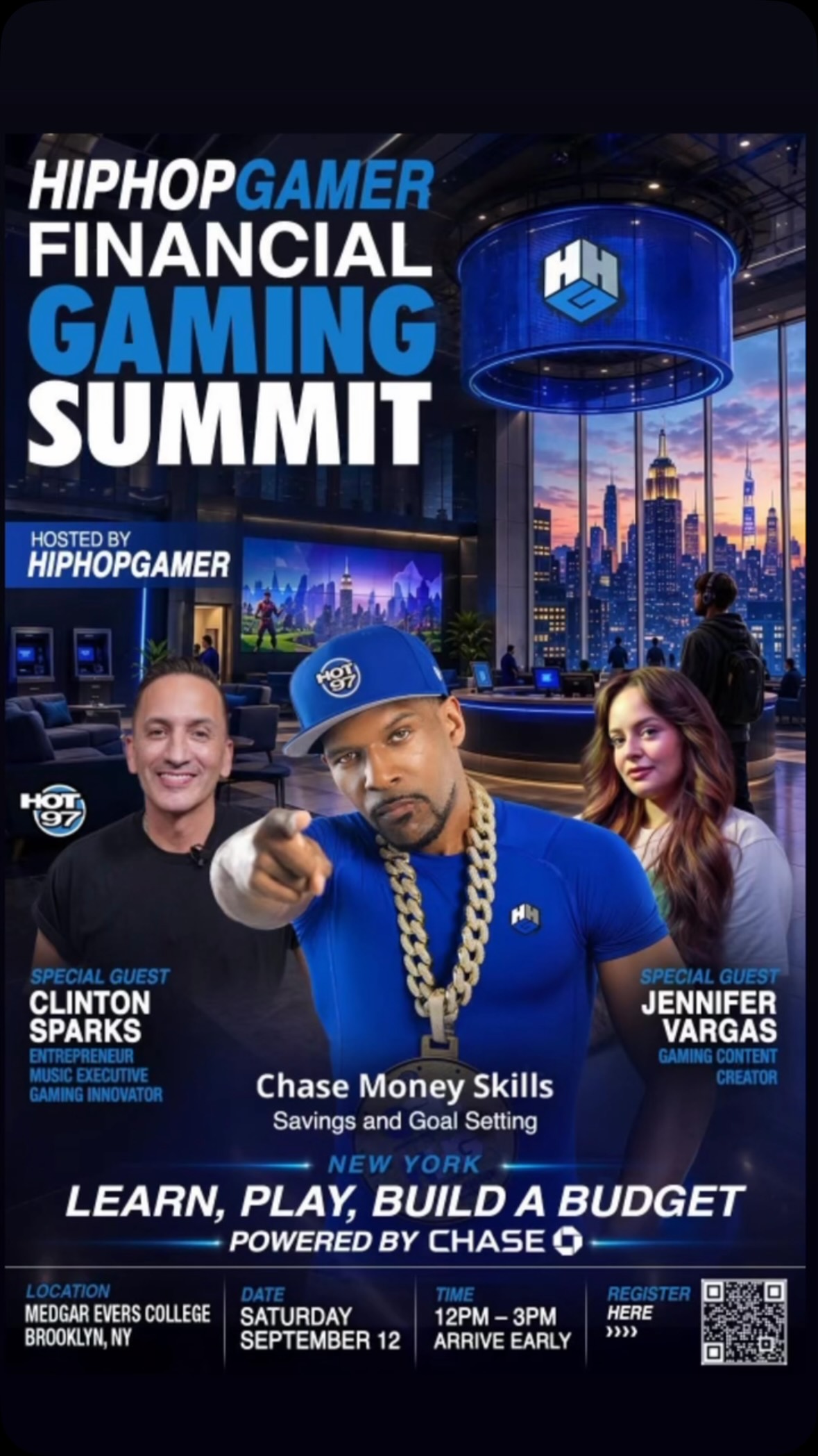 YOUR INVITED:

PLEASE REGISTER ASAP TO PROTECT YOUR SEATS HERE AND SEE YOU SEPT 12TH.

HIpHopGamer & Chase Bank

12PM TO 3PM ARRIVE EARLY 11:15AM
PLEASE SHARE WITH PARENTS AND STUDENTS SO THEY REGISTER PLEASE REPOST IF YOU THINK THIS WILL BRING VALUE TO THE YOUTH PLEASE. 1650 BEDFORD AVE

Click here to register:
https://events.chase.com/ereg/newreg.php?eventid=300091952